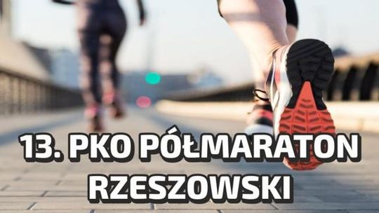 13. PKO Półmaraton Rzeszowski