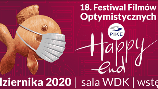 18. PIKE HAPPY END Festiwal Filmów Optymistycznych w Rzeszowie