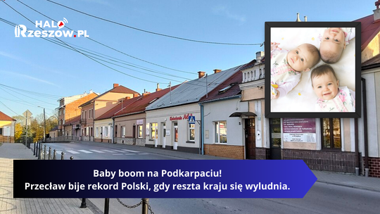 Baby boom na Podkarpaciu! Przecław bije rekord Polski, gdy reszta kraju się wyludnia