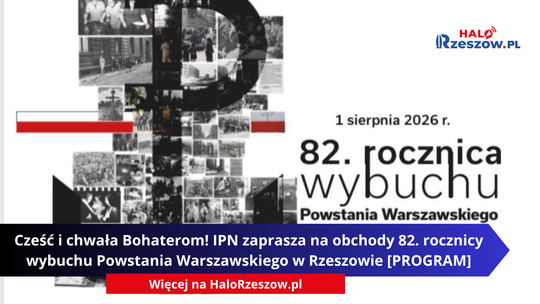 Cześć i chwała Bohaterom! IPN zaprasza na obchody 82. rocznicy wybuchu Powstania Warszawskiego w Rzeszowie [PROGRAM]