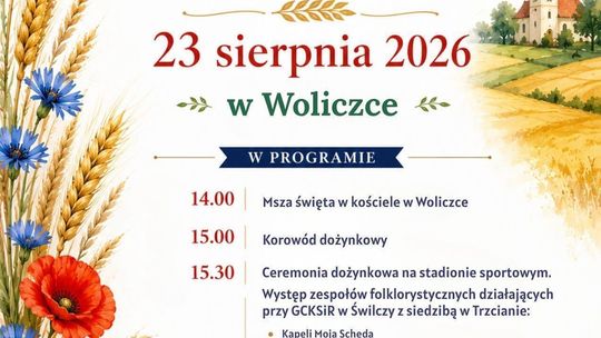 Dożynki 2026. Woliczka , gmina Świlcza.