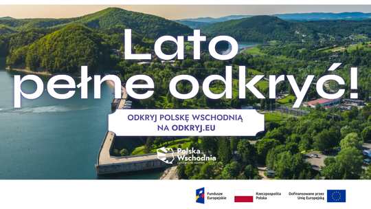 Fundusze Europejskie ogłaszają konkurs Lato Pełne Odkryć