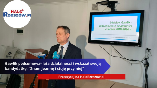 Gawlik podsumował lata działalności i wskazał swoją kandydatkę. "Znam Joannę i stoję przy niej"
