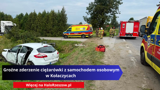 Groźne zderzenie ciężarówki z samochodem osobowym w Kołaczycach