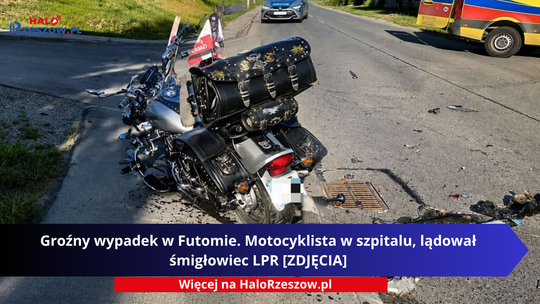 Groźny wypadek w Futomie. Motocyklista w szpitalu, lądował śmigłowiec LPR [ZDJĘCIA]