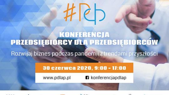 Konferencja „Przedsiębiorcy dla Przedsiębiorców” #PdlaP 