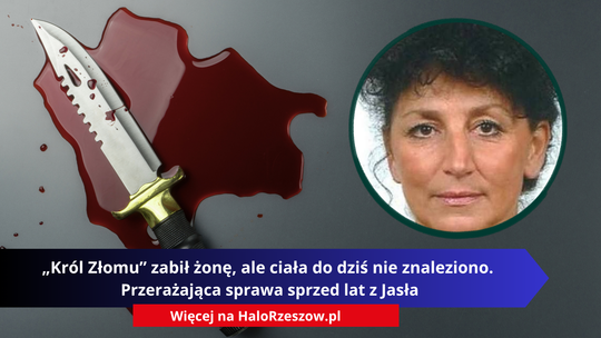 „Król Złomu” zabił żonę, ale ciała do dziś nie znaleziono. Przerażająca sprawa sprzed lat z Jasła