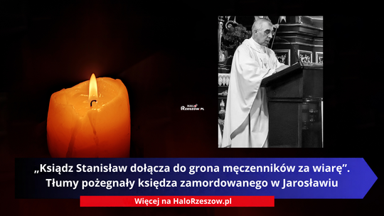 Krwawy atak w opactwie i słowa, które poruszyły Podkarpacie: „Dołącza do męczenników za wiarę”
