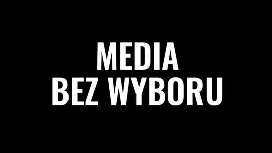 Media bez wyboru