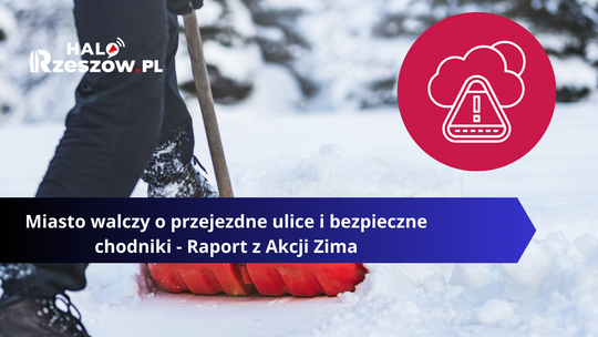 Miasto walczy o przejezdne ulice i bezpieczne chodniki - Raport z Akcji Zima Miasto walczy o przejezdne ulice i bezpieczne chodniki - Raport z Akcji Zima