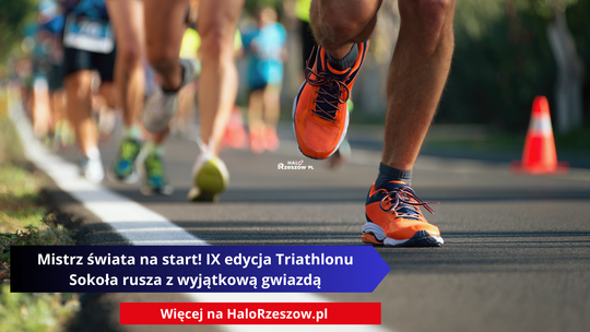 Mistrz świata na start! IX edycja Triathlonu Sokoła rusza z wyjątkową gwiazdą