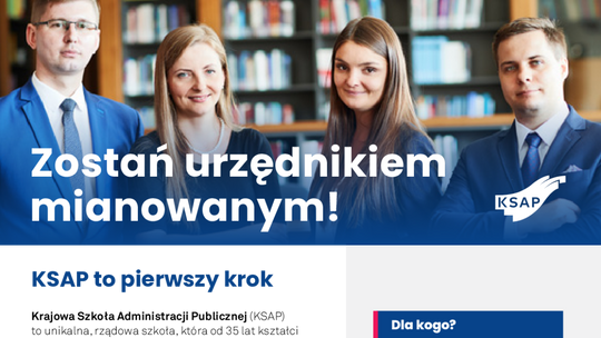 Nabór do kształcenia stacjonarnego na urzędnika mianowanego KSAP. Zasady, etapy i wymagania 2025