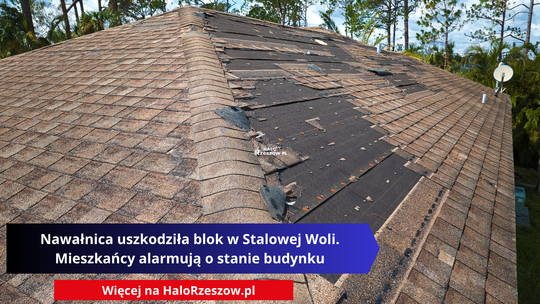 Nawałnica uszkodziła blok w Stalowej Woli. Mieszkańcy alarmują o stanie budynku