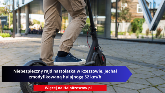 Niebezpieczny rajd nastolatka w Rzeszowie. Jechał zmodyfikowaną hulajnogą 52 km/h