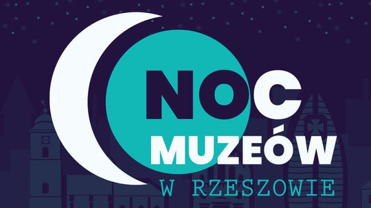 Noc Muzeów w Rzeszowie - nie przegap niezapomnianej przygody!