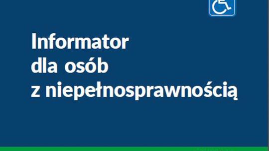 Nowa wersja Informatora dla osób z niepełnosprawnością