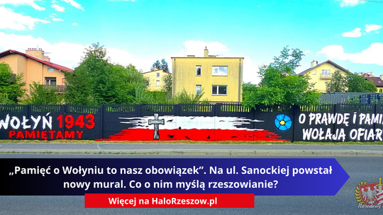 „Pamięć o Wołyniu to nasz obowiązek”. Na ul. Sanockiej powstał nowy mural. Co o nim myślą rzeszowianie?