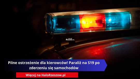 Pilne ostrzeżenie dla kierowców! Paraliż na S19 po zderzeniu się samochodów