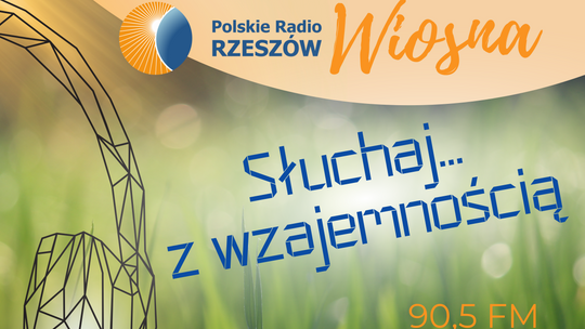 Polskie Radio Rzeszów zaprasza na wiosenną ramówkę