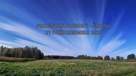 Prognoza pogody - środa 21 października.2020 