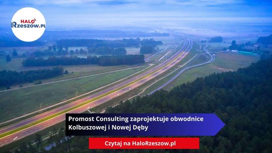 Promost Consulting zaprojektuje obwodnice Kolbuszowej i Nowej Dęby