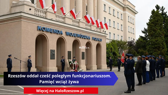 Rzeszów oddał cześć poległym funkcjonariuszom. Pamięć wciąż żywa