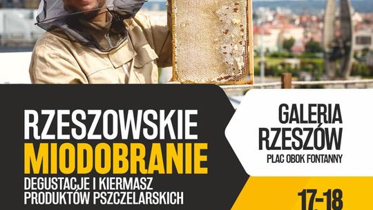 Rzeszowskie Miodobranie w Galerii Rzeszów