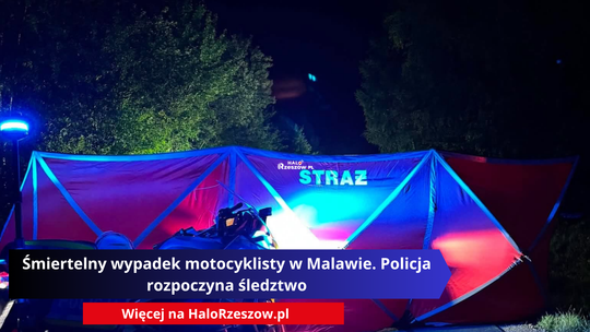 Śmiertelny wypadek motocyklisty w Malawie. Policja rozpoczyna śledztwo