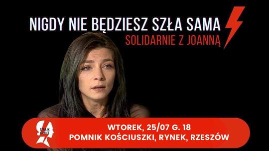 Solidarnie z Joanną. Jutro manifestacja pod komendą policji w Rzeszowie
