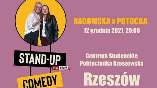 Stand-up Potocka&Radomska na Kwadracie!