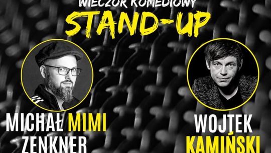 Stand-up w Rzeszowie wystąpią Wojtek Kamiński i Michał "Mimi" Zenkner 