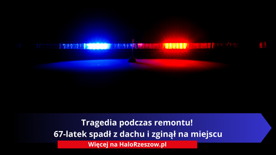 Tragedia podczas remontu! 67-latek spadł z dachu i zginął na miejscu