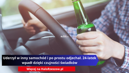 Uderzył w inny samochód i po prostu odjechał. 24-latek wpadł dzięki czujności świadków