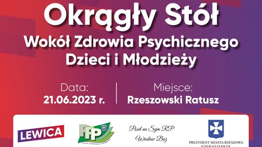 W środę w Rzeszowie Okrągły stół: Wokół zdrowia psychicznego dzieci i młodzieży