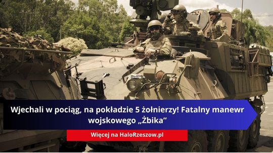Wjechali w pociąg, na pokładzie 5 żołnierzy! Fatalny manewr wojskowego „Żbika”