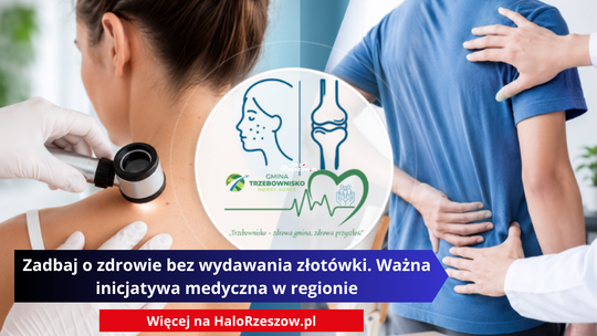 Zadbaj o zdrowie bez wydawania złotówki. Ważna inicjatywa medyczna w regionie