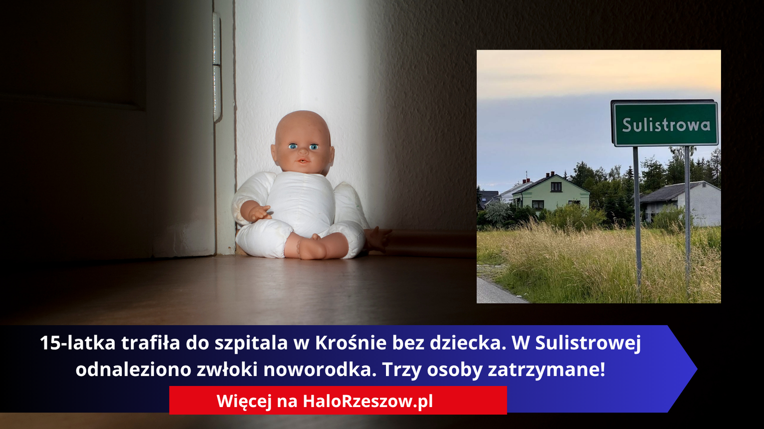 15-latka trafiła do szpitala w Krośnie bez dziecka. W Sulistrowej odnaleziono zwłoki noworodka. Trzy osoby zatrzymane!