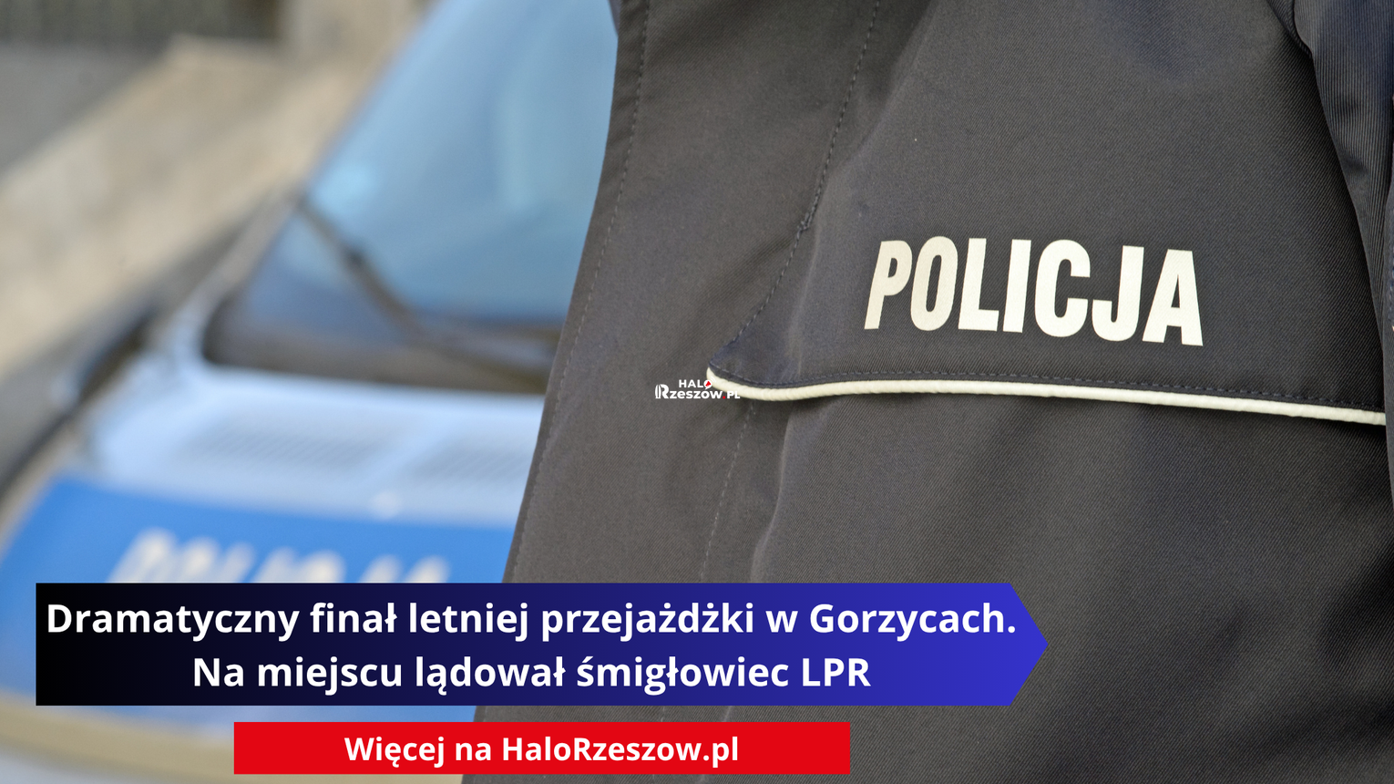 Dramatyczny finał letniej przejażdżki w Gorzycach. Na miejscu lądował śmigłowiec LPR
