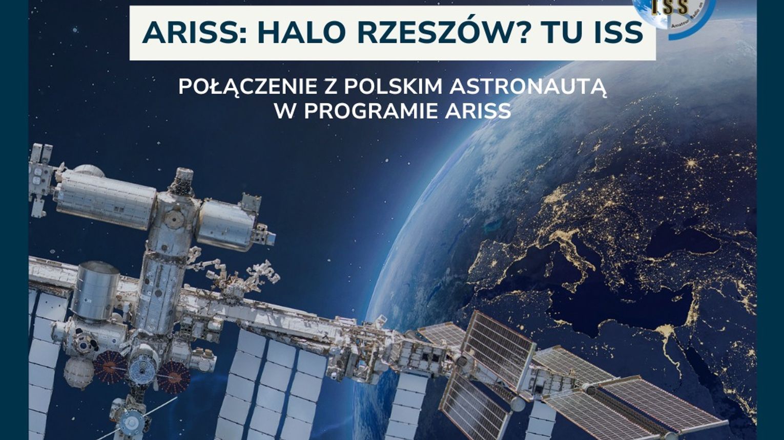 Halo Rzeszów? Tu ISS! Politechnika Rzeszowska połączy się z astronautą Sławoszem Uznańskim-Wiśniewskim