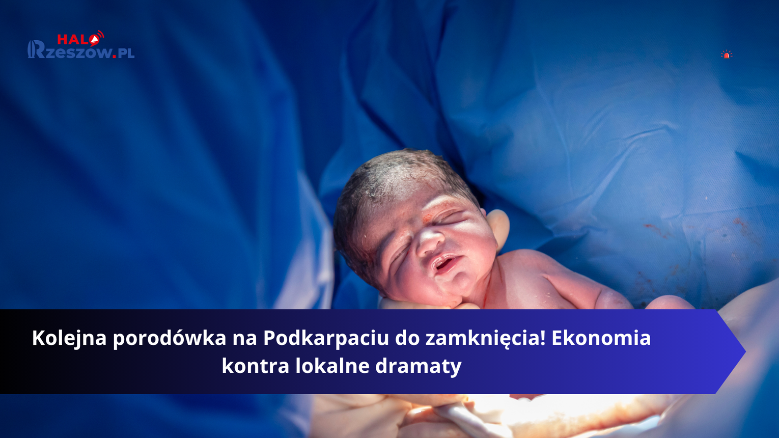 Kolejna porodówka na Podkarpaciu do zamknięcia! Ekonomia kontra lokalne dramaty