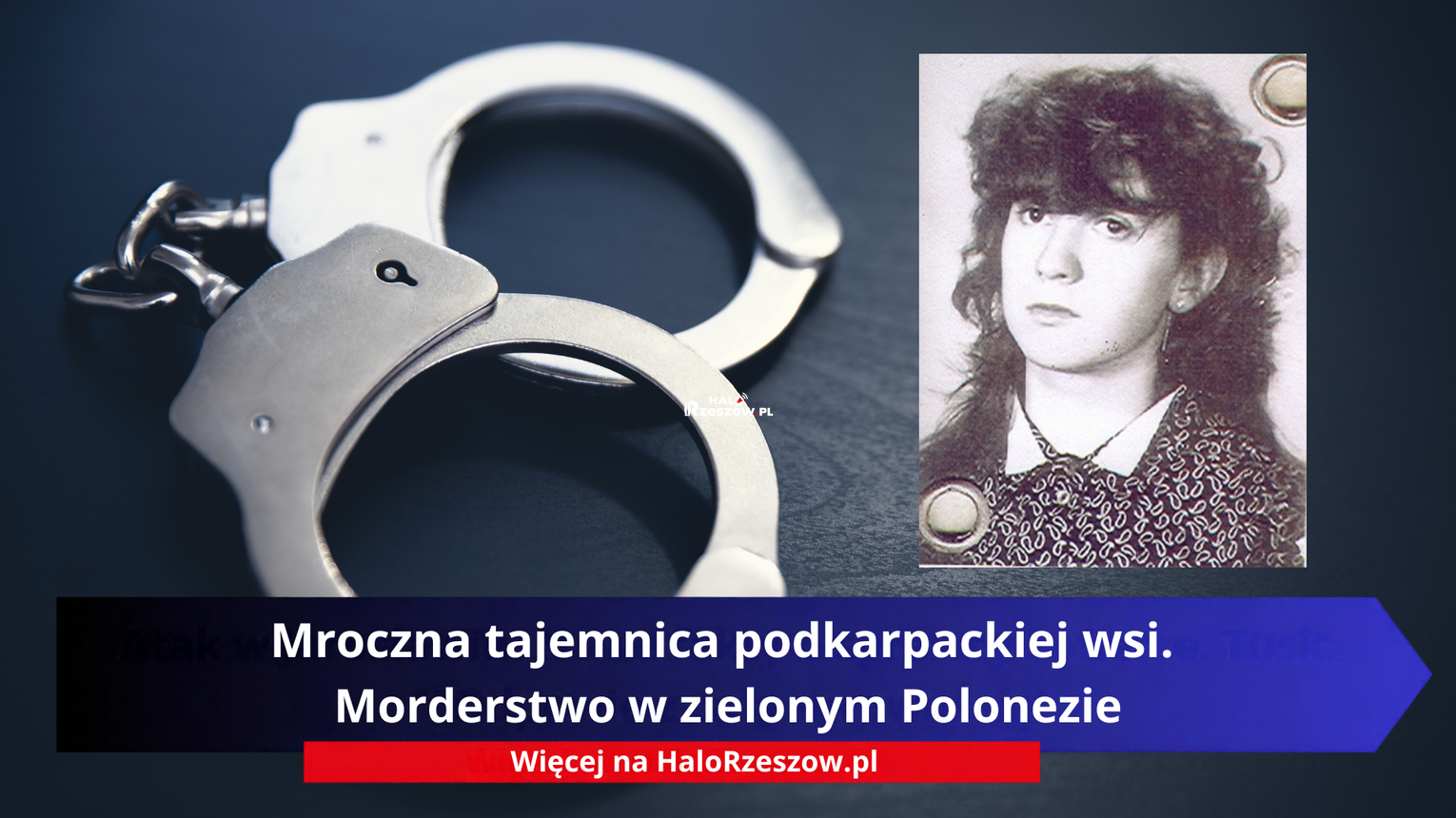 Morderstwo w zielonym Polonezie. Ostatni telefon Ewy mrozi krew w żyłach