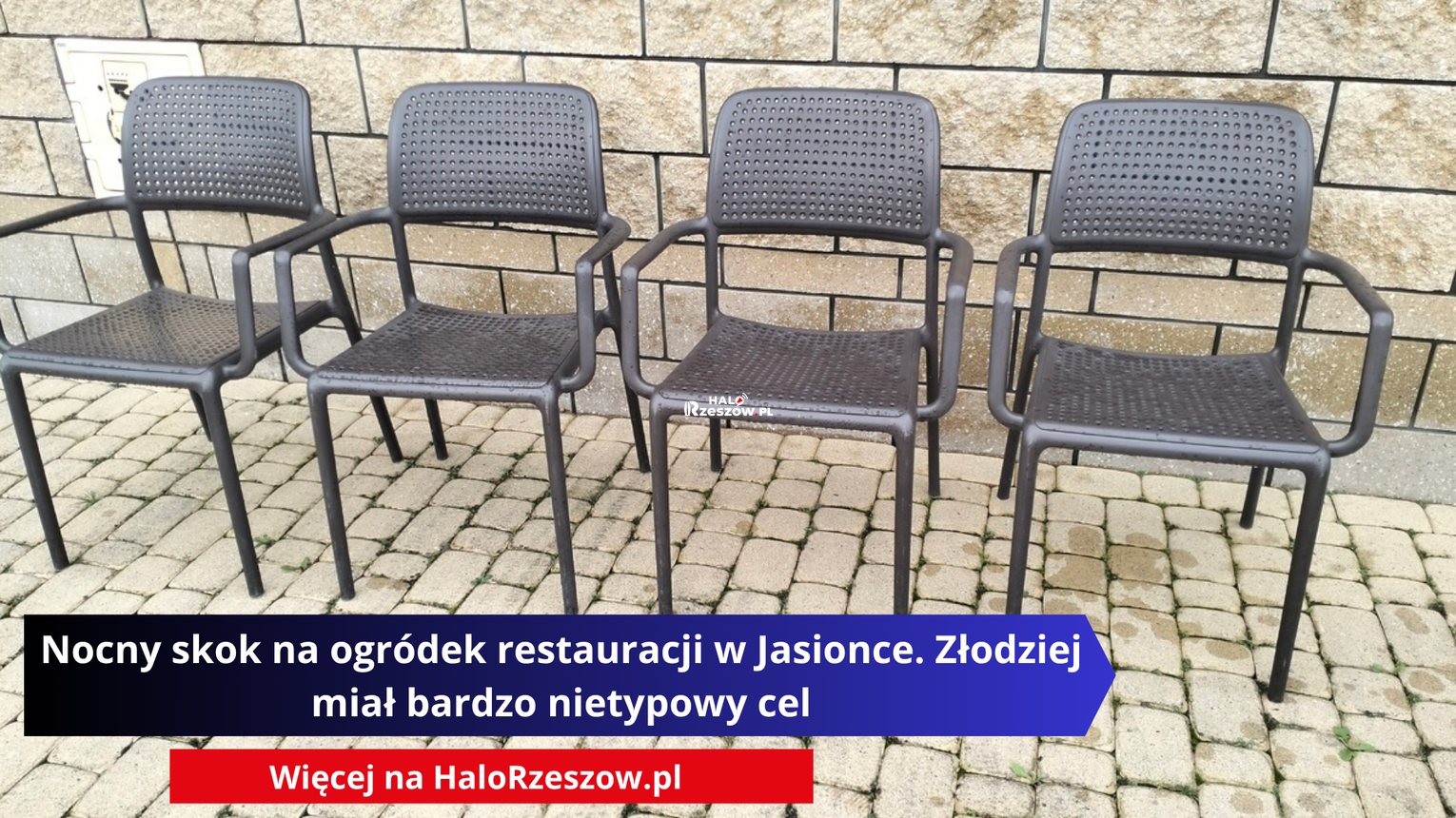 Nocny skok na ogródek restauracji w Jasionce. Złodziej miał bardzo nietypowy cel