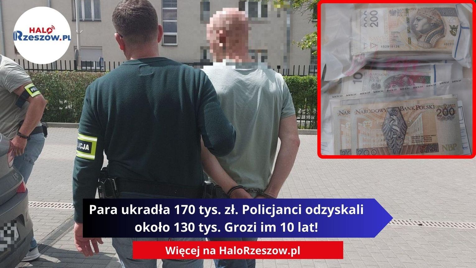 Para ukradła 170 tys. zł. Policjanci odzyskali około 130 tys. Grozi im 10 lat!