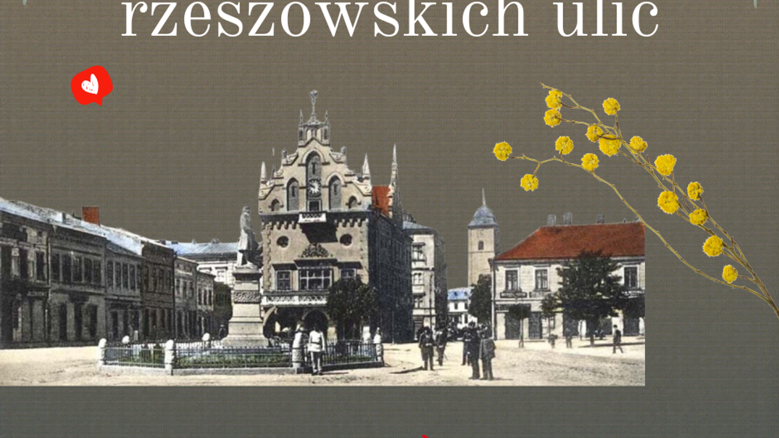 Patroni rzeszowskich ulic. Wiktor Zbyszewski, burmistrz Rzeszowa, poseł na Sejm, społecznik.