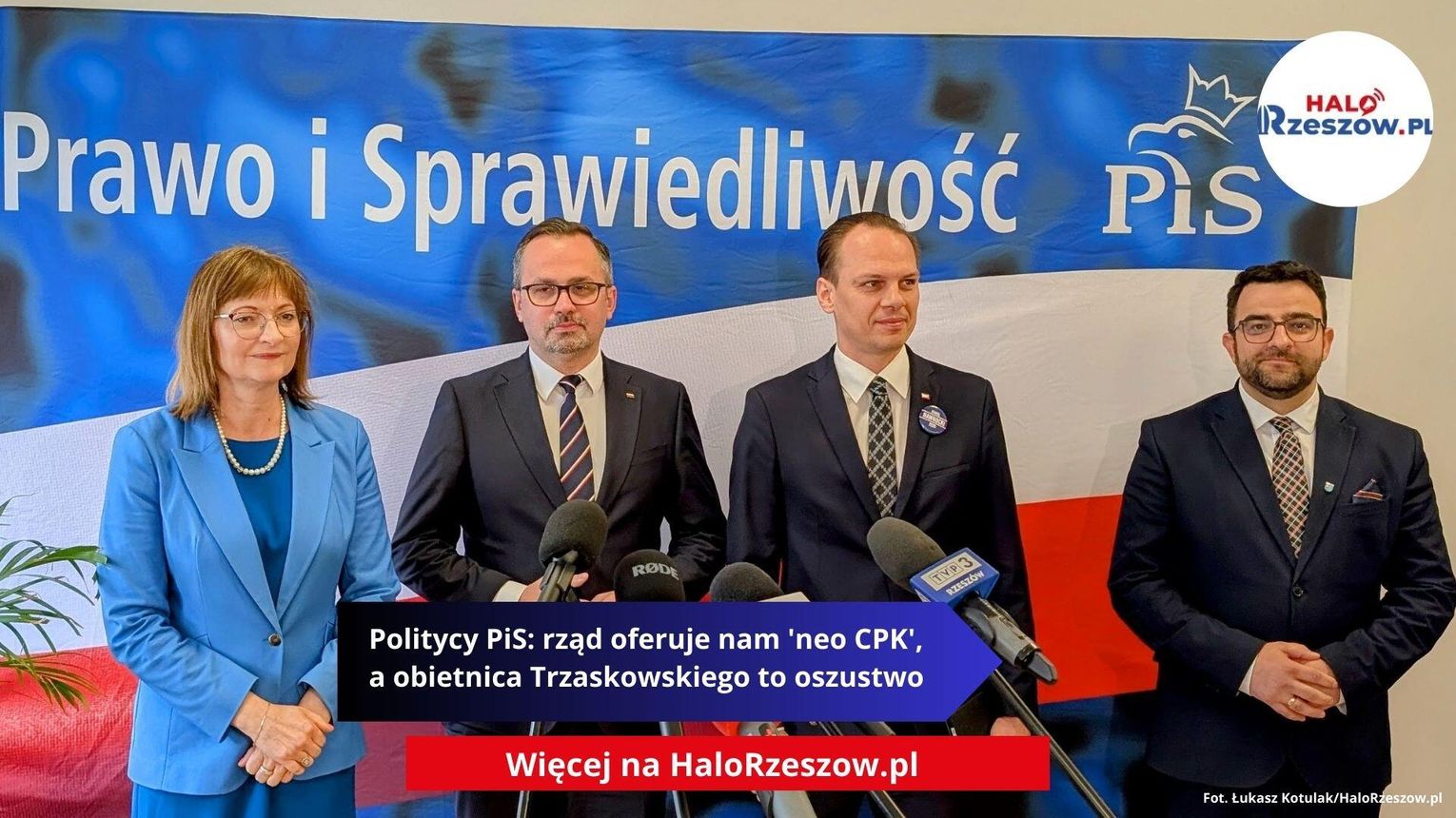 Politycy PiS: rząd oferuje nam 'neo CPK', a obietnica Trzaskowskiego to oszustwo