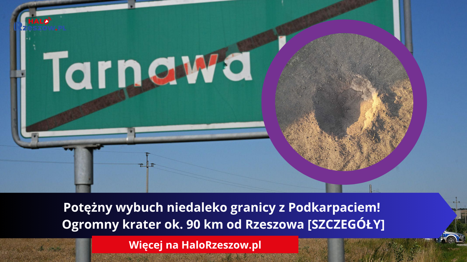 Potężny wybuch niedaleko granicy z Podkarpaciem! Ogromny krater ok. 90 km od Rzeszowa [SZCZEGÓŁY]