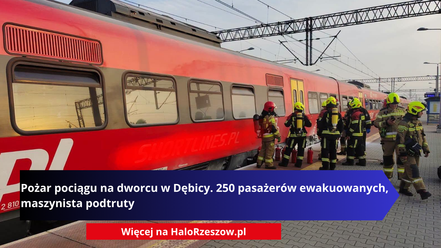 Pożar pociągu na dworcu w Dębicy. 250 pasażerów ewakuowanych, maszynista podtruty