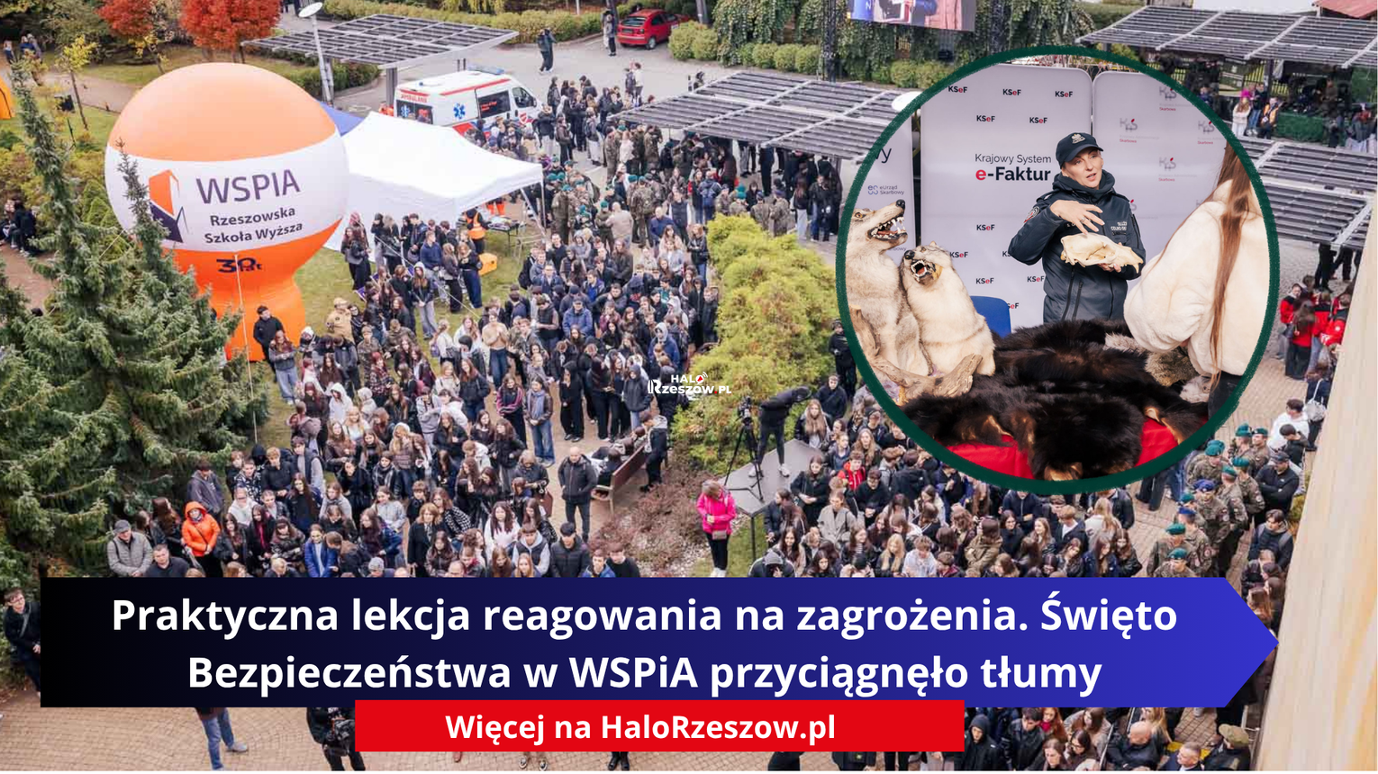 Praktyczna lekcja reagowania na zagrożenia. Święto Bezpieczeństwa w WSPiA przyciągnęło tłumy