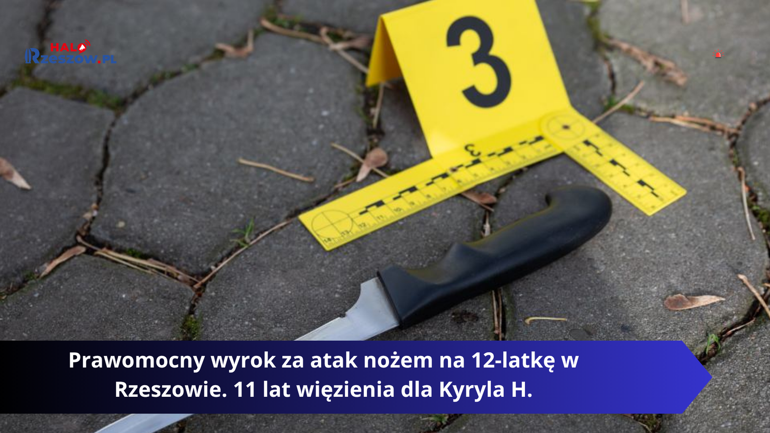 Prawomocny wyrok za atak nożem na 12‑latkę w Rzeszowie. 11 lat więzienia dla Kyryla H.