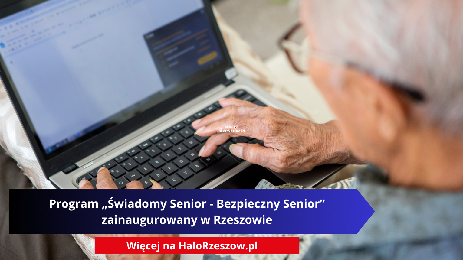 Program „Świadomy Senior - Bezpieczny Senior” zainaugurowany w Rzeszowie